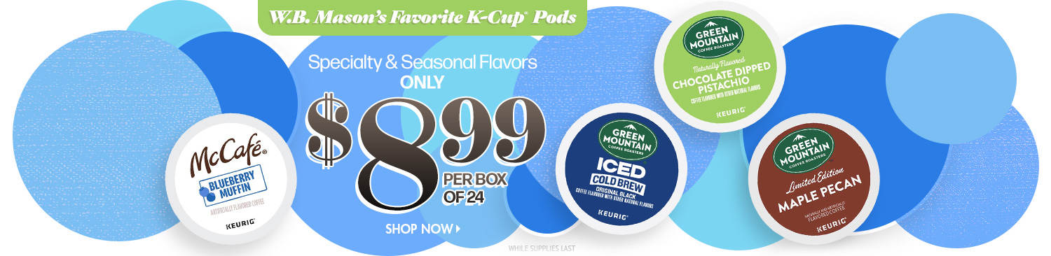 Save on Seasonal and Specialty K-Cup Pods